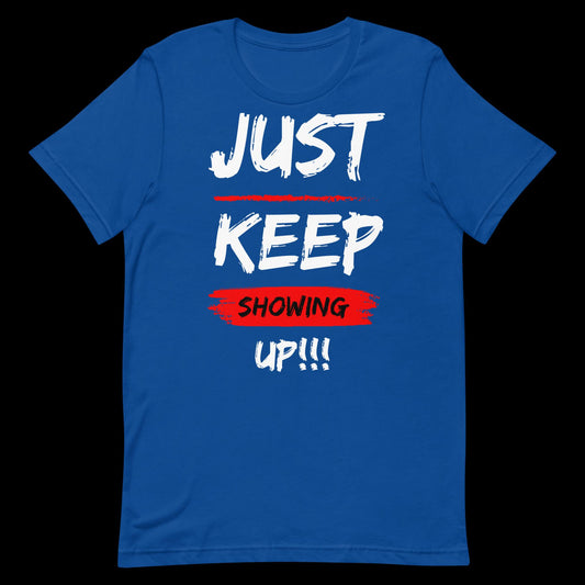 Keep Showing Up