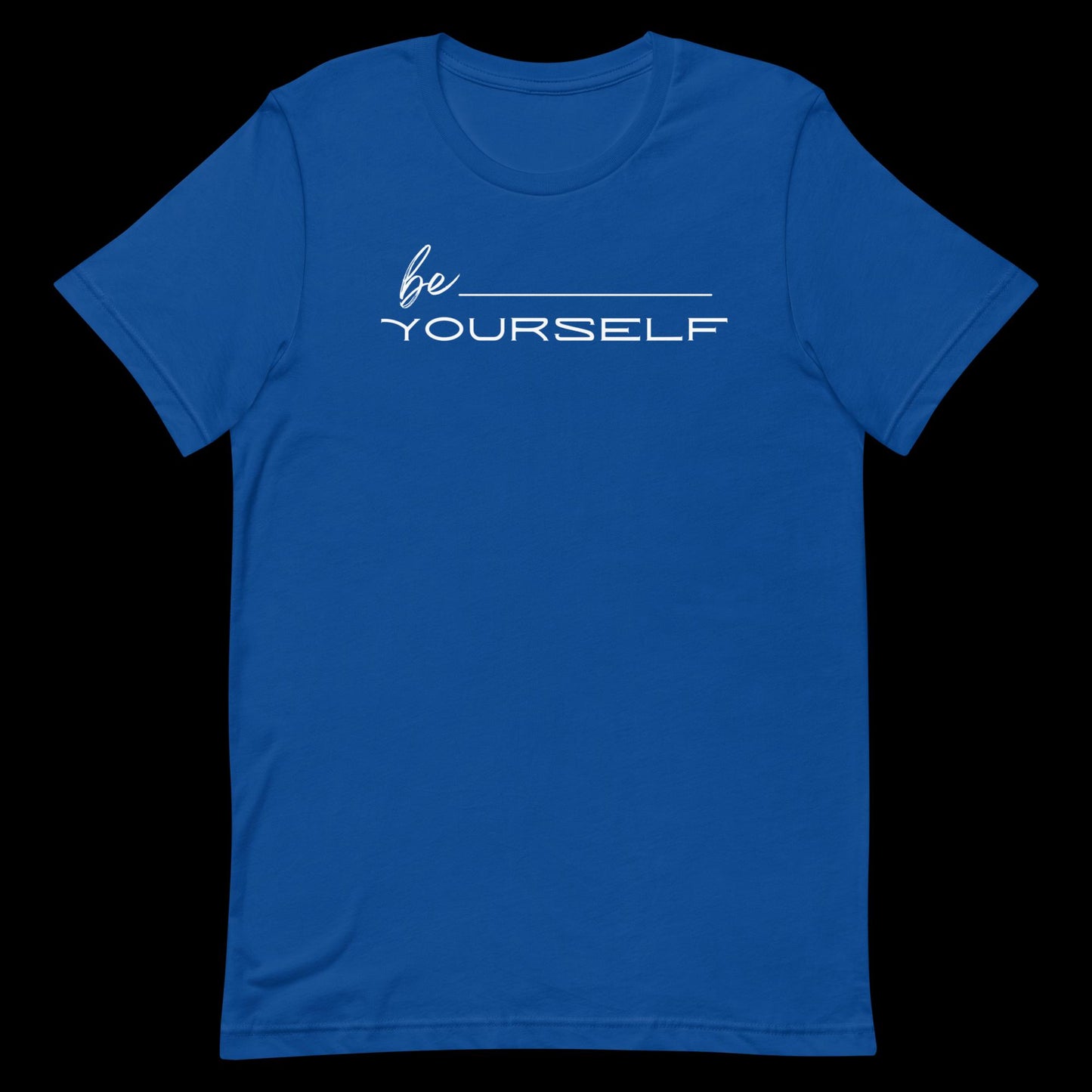 be Yourself Tee