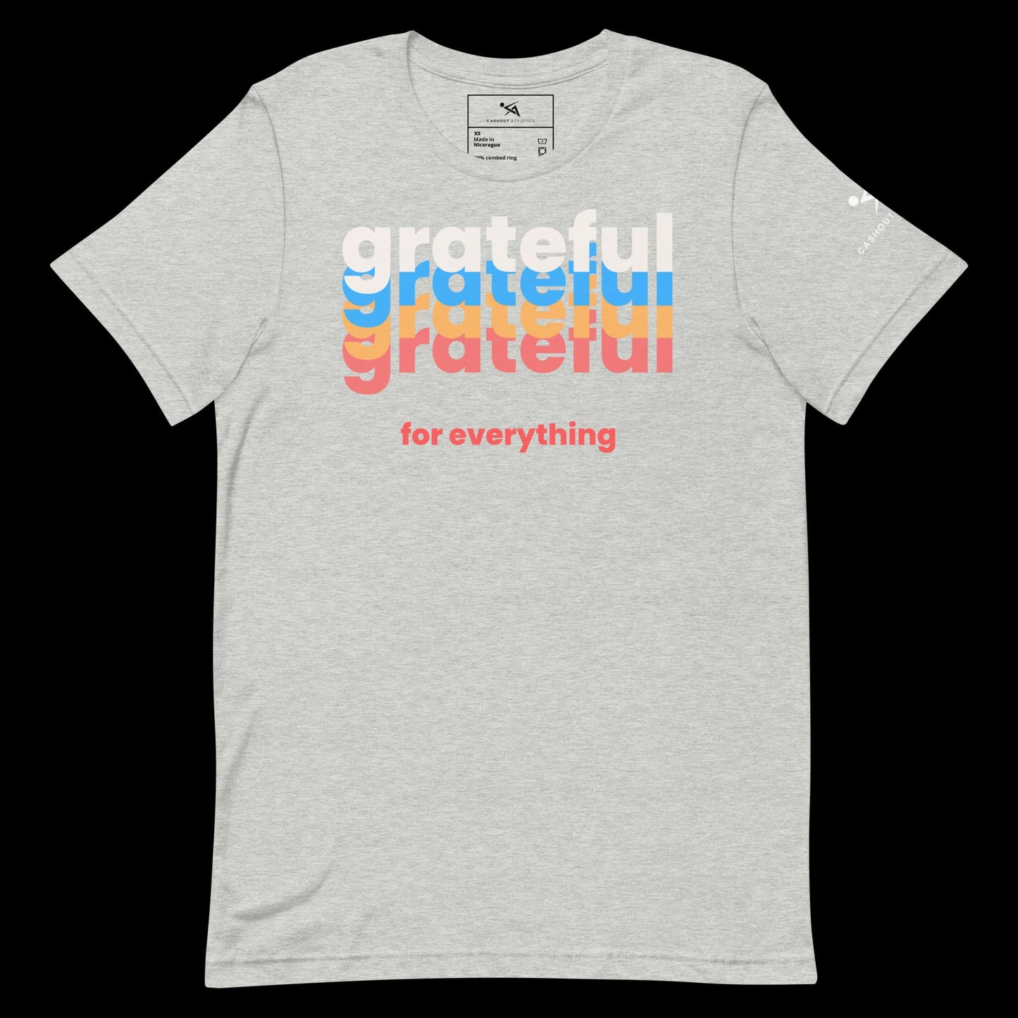 Grateful 4 Everything Tee