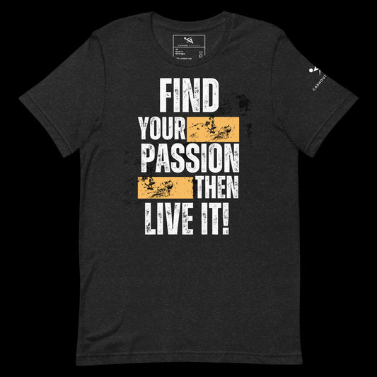 Find Your Passion Tee